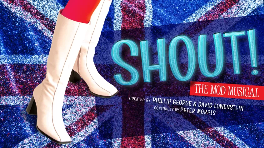 Shout! The Mod Musical Show Art